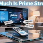 How Much Is Prime Stream