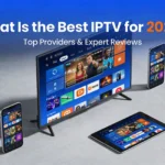 the Best IPTV for 2026