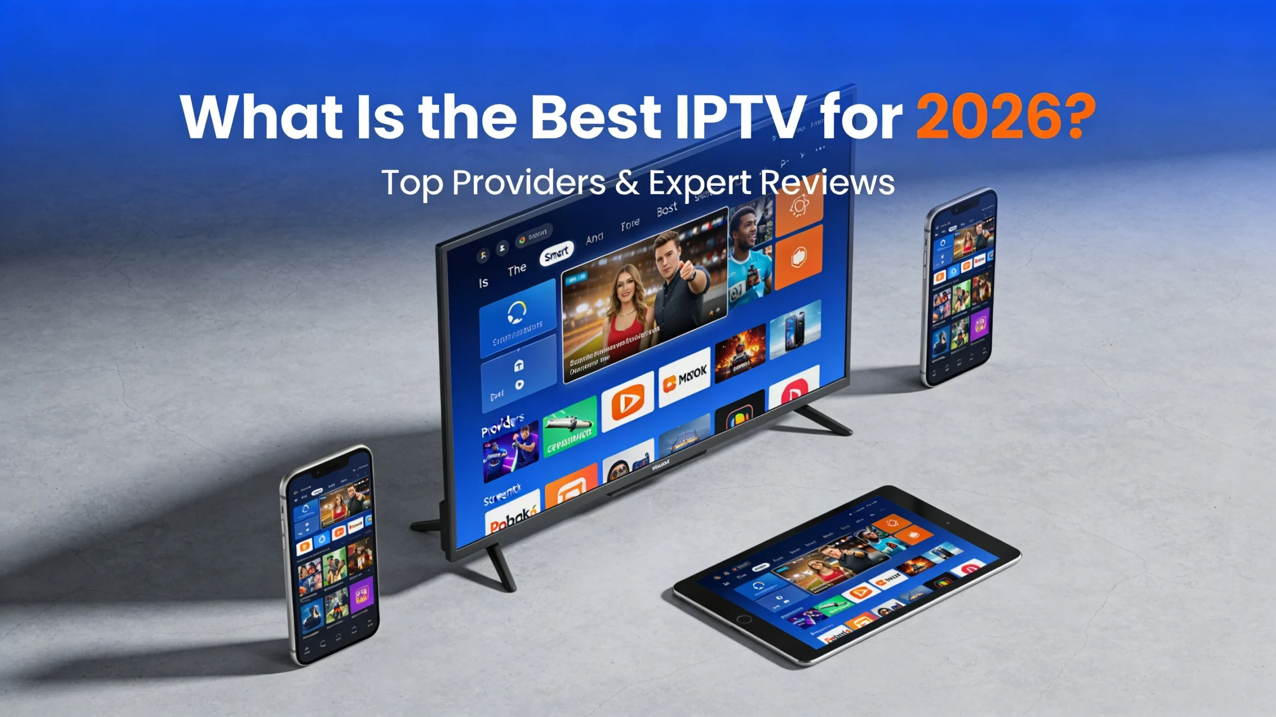 the Best IPTV for 2026