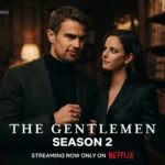 The Gentlemen Season 2 Netflix